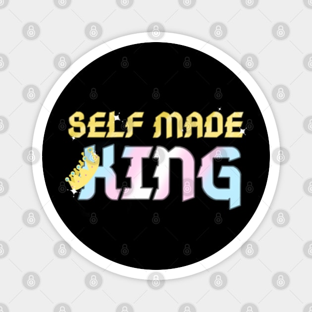 Self Made King Magnet by Dexter 404